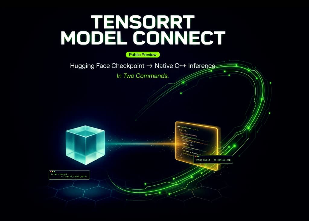 NVIDIA TensorRT Model Connect: tensorrt install за две команды вместо цепочки конвертаций