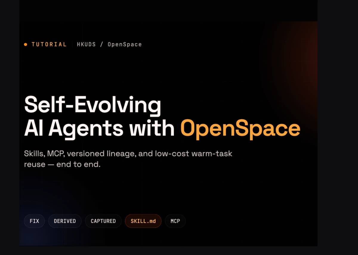 ИИ-агенты OpenSpace сохраняют навыки между запусками, снижая расходы на API
